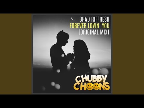 Forever Lovin You (Radio Mix)