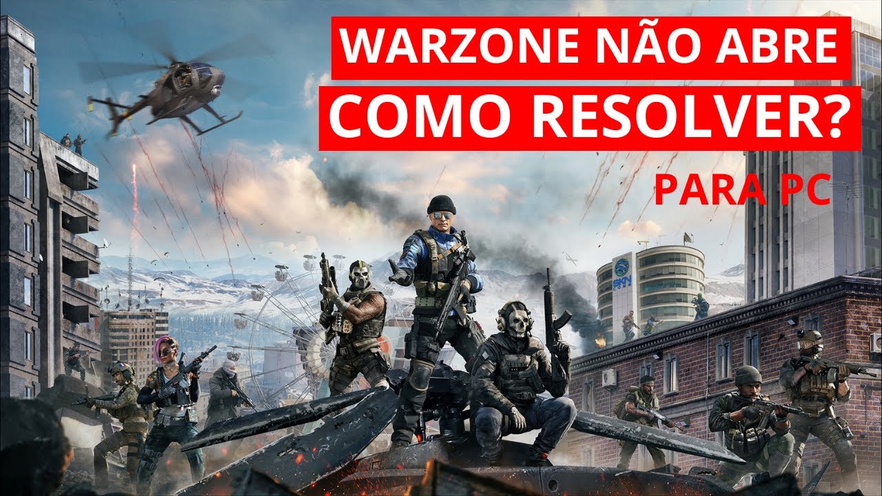 WARZONE NÃO ABRE - COMO RESOLVER (para PC) 2025