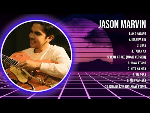 Jason Marvin The Best Music Of All Time ▶️ Full Album ▶️ Top 10 Hits Collection