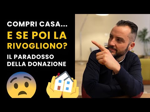 COMPRARE UNA CASA DONATA VI ESPONE AD UN GROSSO RISCHIO. POTRESTE ESSERE COSTRETTI A RESTITUIRLA