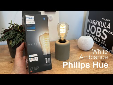 Ausprobiert: Die neue Philips Hue White Ambiance Filament