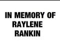 RAYLENE RANKIN TRIBUTE