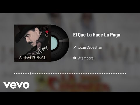 {El Que La Hace La Paga} {El Que La Hace La Paga} Best Songs