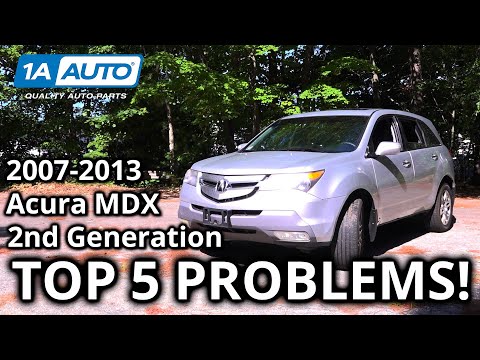 Top 5 Problems Acura MDX SUV 2007-2013 2nd Generation
