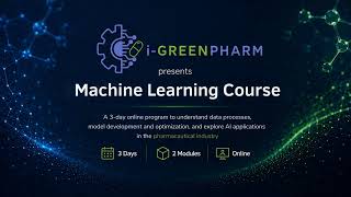 i-GREENPHARM Machine Learning Course | Course at a Glance