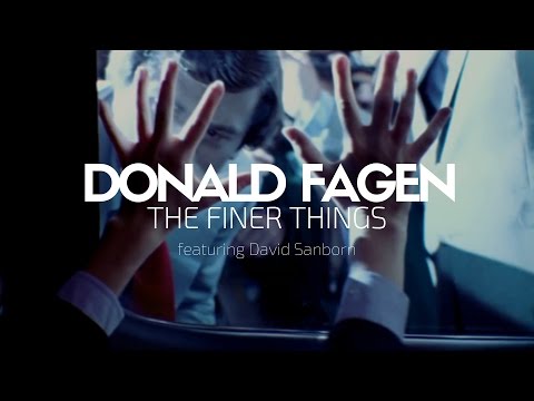 Donald Fagen feat. David Sanborn - The Finer Things (1982)
