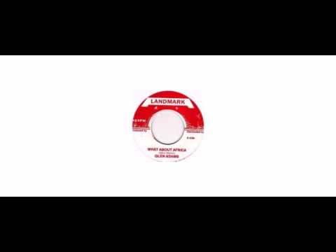 Glen Adams / Augustus Pablo - What About Africa / Meditation Dub - 7" - Landmark