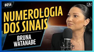 Numerologia: Como Descobrir Seu Ano Pessoal | BRU WATTA | LIN Podcast #054