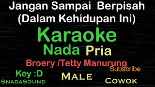 Download lagu Jangan sampai berpisah-Nostalgia-Broery-Tetty Manurung|Karaoke Pria-Male-@UcokkuYasir mp3