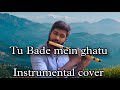 Tu Bade ,mein ghatu Instrumental (Flute)  cover ||worship Song#christion_song#Shelley Reddy