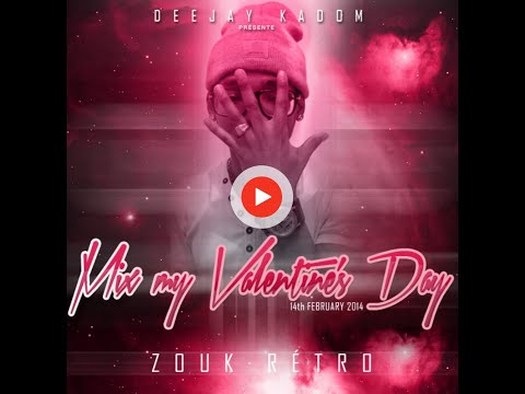 DJ KADOM - Mix Zouk Rétro Souvenir - Mix Retro Souvenir - Zouk Rétro Souvenir - Zouk rétro 90