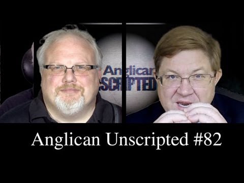 Anglican Unscripted Episode 82