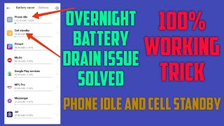 What is Phone Idle and Cell Standby | overnight🔋drain | phone idle and cell standby drain battery