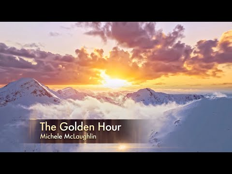 "The Golden Hour" by Michele McLaughlin™ ©2022 (Official Video)