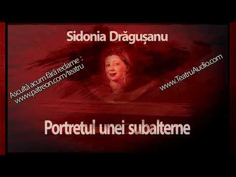 Sidonia Drăgușanu - Portretul unei subalterne (1970) #teatruaudio #teatruradiofonic #teatruonline