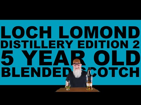 Loch Lomond 5yr Distillery Edition 2 review #224 with The Whiskey Novice