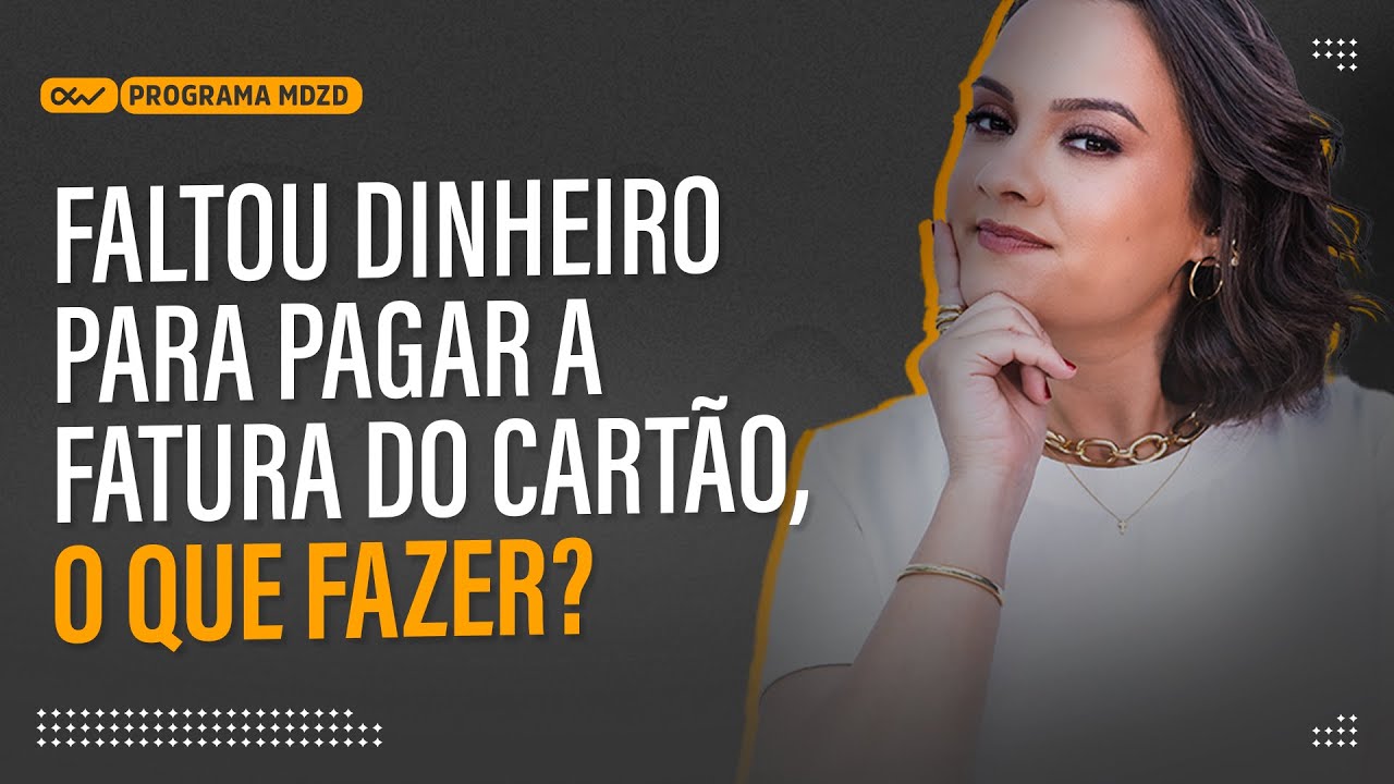 Faltou dinheiro para pagar a fatura do cartão, o que fazer?