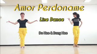 Amor Perdoname - Line Dance/라인댄스/Improver