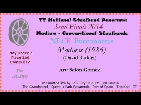 TT Steelband Panorama 2014 - Semes - Medium. Buccooneers - Madness (David Rudder) (Arr Seion Gomez)