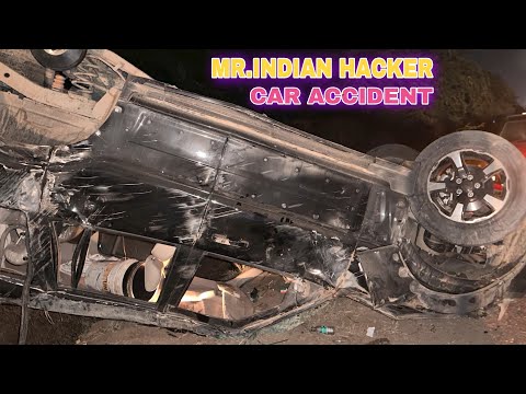 MR. INDIAN HACKER NEW SCORPIO S11 LIVE ACCIDENT VIDEO 😭😭