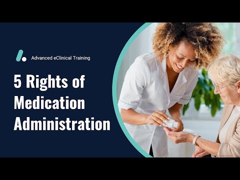 5 Rights of Medication Administration