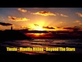 Tiesto - Manilla Rising - Beyond The Stars