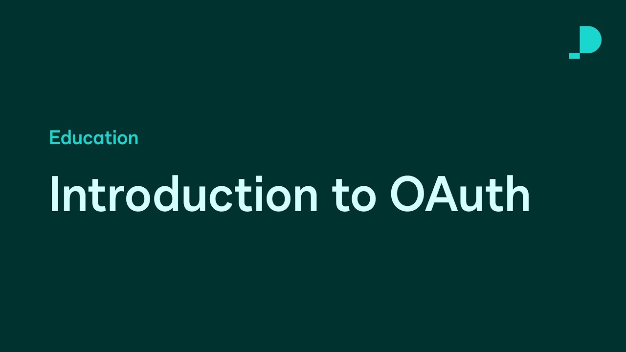 Introduction to OAuth | Developer Education