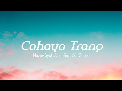 CAHAYA TRANG (LIRIK)