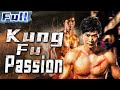 ENG Kung Fu Passion Action Movie Drama Movie China Movie Channel ENGLISH