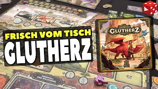 GLUTHERZ - Frisch vom Tisch! 🎲 Mehr als Mittelmaß? - Ersteindruck nach einer 2 Personen Partie