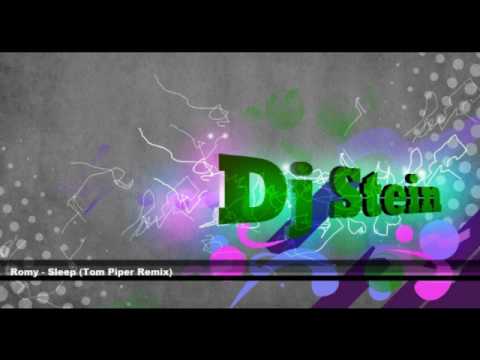 Dj Stein August 2010 Mix - 04 Romy - Sleep (Tom Piper Remix)