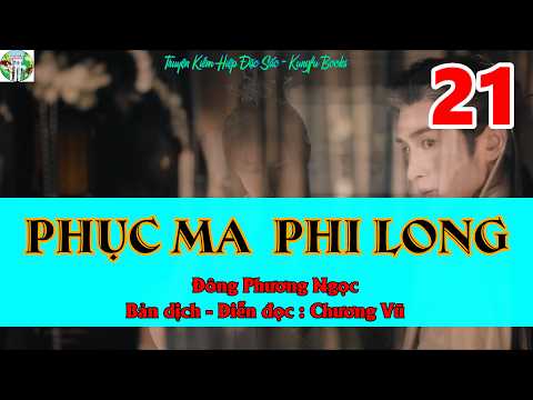 Truyện Kiếm Hiệp /  PHỤC MA PHI LONG  /  # 21 - Kinh Hồn Chung