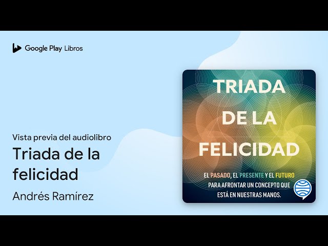 Vídeo relacionado con Triada de la felicidad