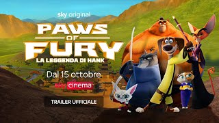 PAWS OF FURY | LA LEGGENDA DI HANK (film Sky Original) | Trailer ITA