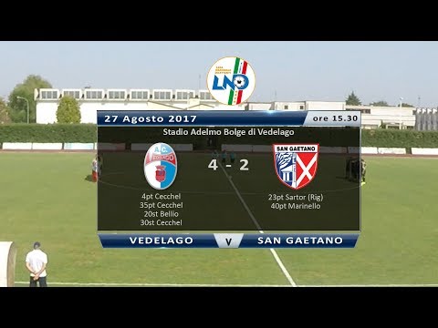 Vedelago - San Gaetano 4 -2 [Trofeo Regione Veneto Promozione] 27/08/2017