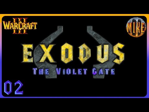 Warcraft 3 [Hard] - Exodus: The Violet Gate v2.02 - 02 - Circle Of Betrayal