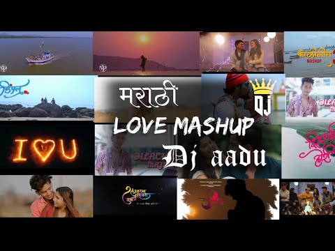 marathi Love Mashup | 2021 | Dj aadu remix marathi mashup....❤️