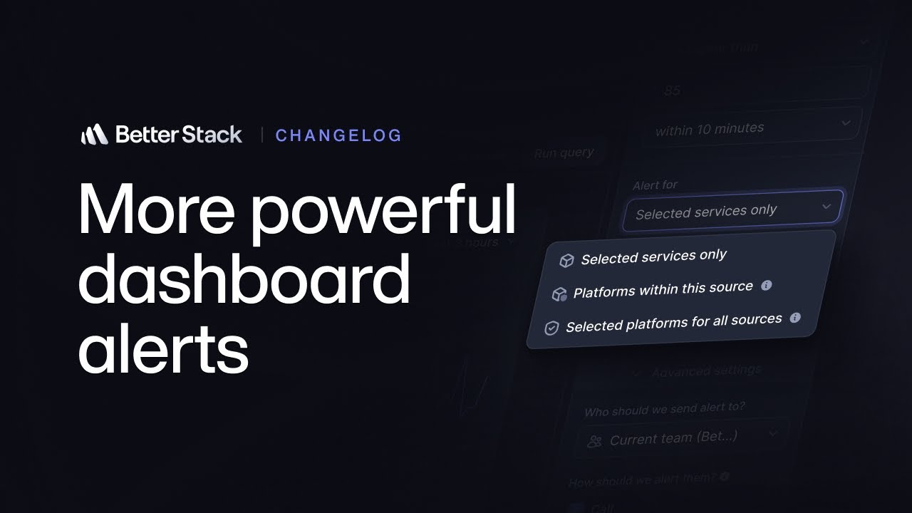 More powerful dashboard alerts | Changelog #10