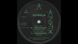 Nitrous - Moonwalk (Remix) Kinetix records 1992