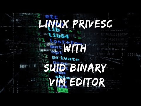 Linux Privilege Escalation - SUID Binaries - VIM