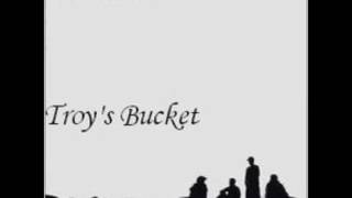 Baxter - Troy's Bucket