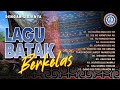 LAGU BATAK BERKELAS Dengan Liriknya FULL ALBUM BATAK Huhaholongi Do Ho