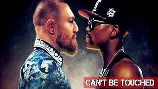 2Pac - Can&#39;t Be Touched feat Eminem &amp; DMX (2018 Mayweather vs McGregor Music Video)