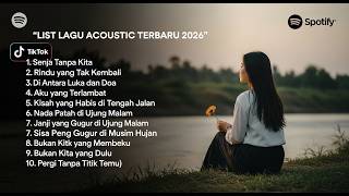 Download lagu Acoustic Full Album Patah Hati Terbaru 2026: Kisah Cinta Kandas Penuh Luka & Kenangan mp3