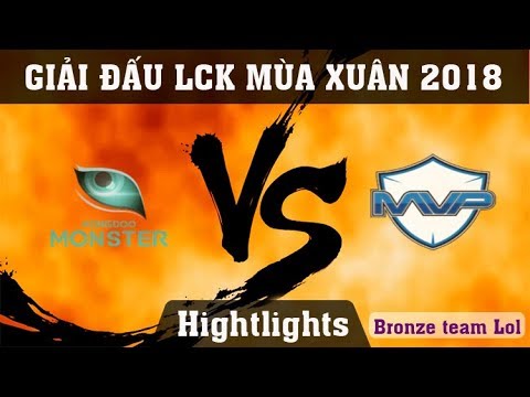 [LCK Mùa Xuân 2018] HIGHLIGHTS: MVP Vs KDM full game | Kongdoo Monster vs MVP
