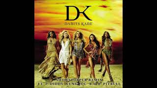 Danity Kane, P. Diddy - Show Stopper (Official Remix/Audio) Ft. Yung Joc, B.O.B &amp; Pitbull