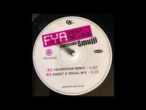 FYA  - Featuring Smujji  -  Must Be Love   (Agent X Vocal Mix)