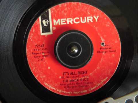 SIR MACK RICE - IT'S ALL RIGHT