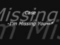 Case Im Missing You