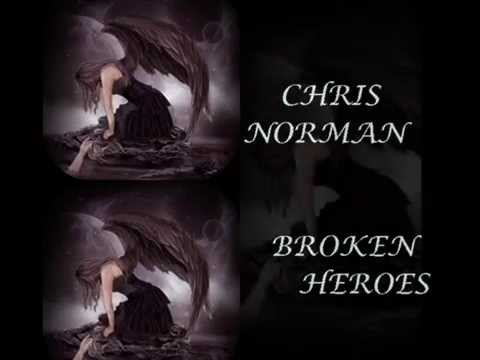 Chris Norman - Broken Heroes (lyrics) ツ